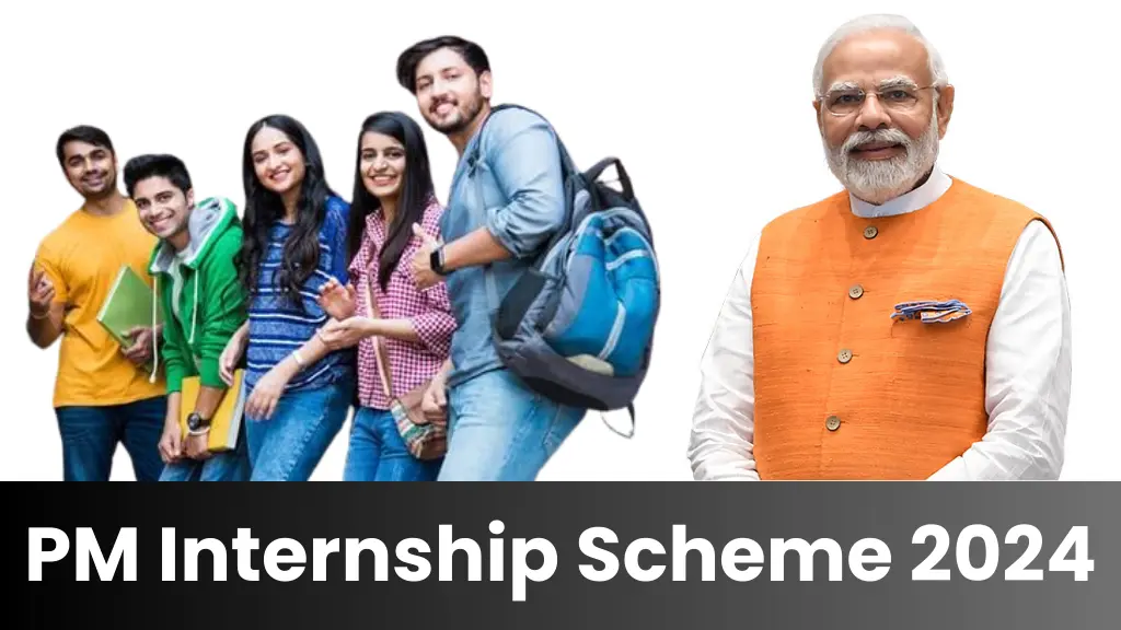 PM Internship Scheme 2024 Registration, Benefits, Eligibility, Documents