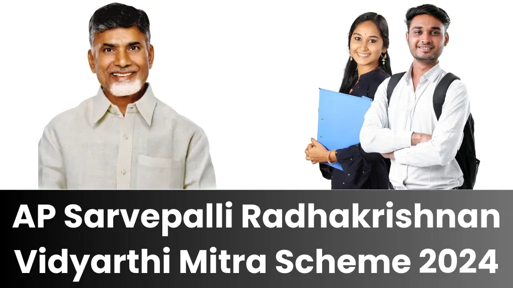 AP Sarvepalli Radhakrishnan Vidyarthi Mitra Scheme 2024: Selection Process, Documents, Apply Online